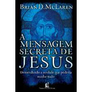 A Mensagem Secreta de Jesus